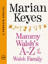 Cover image for Mammy Walsh's A-Z of the Walsh Family